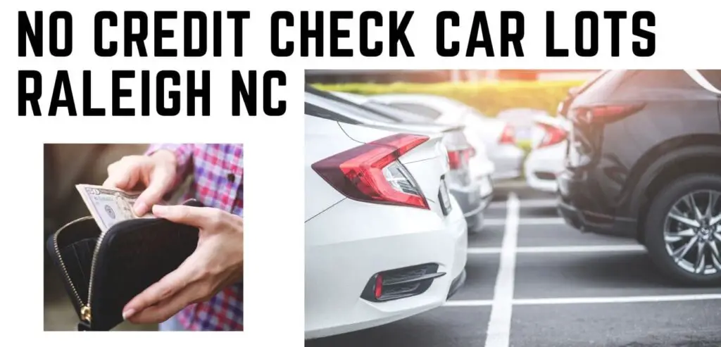 no credit check car lots Raleigh NC