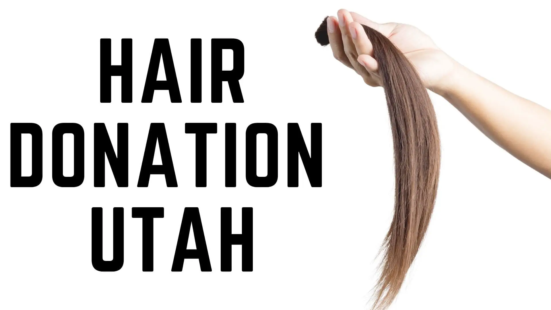 orgs in utah to donate hair