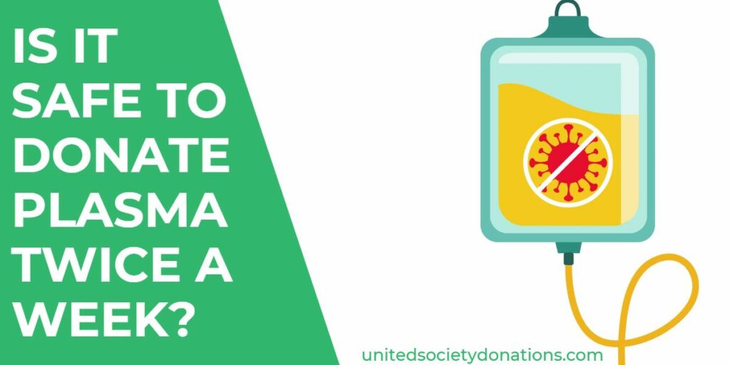 Is It Safe to Donate Plasma Twice a Week? Explained