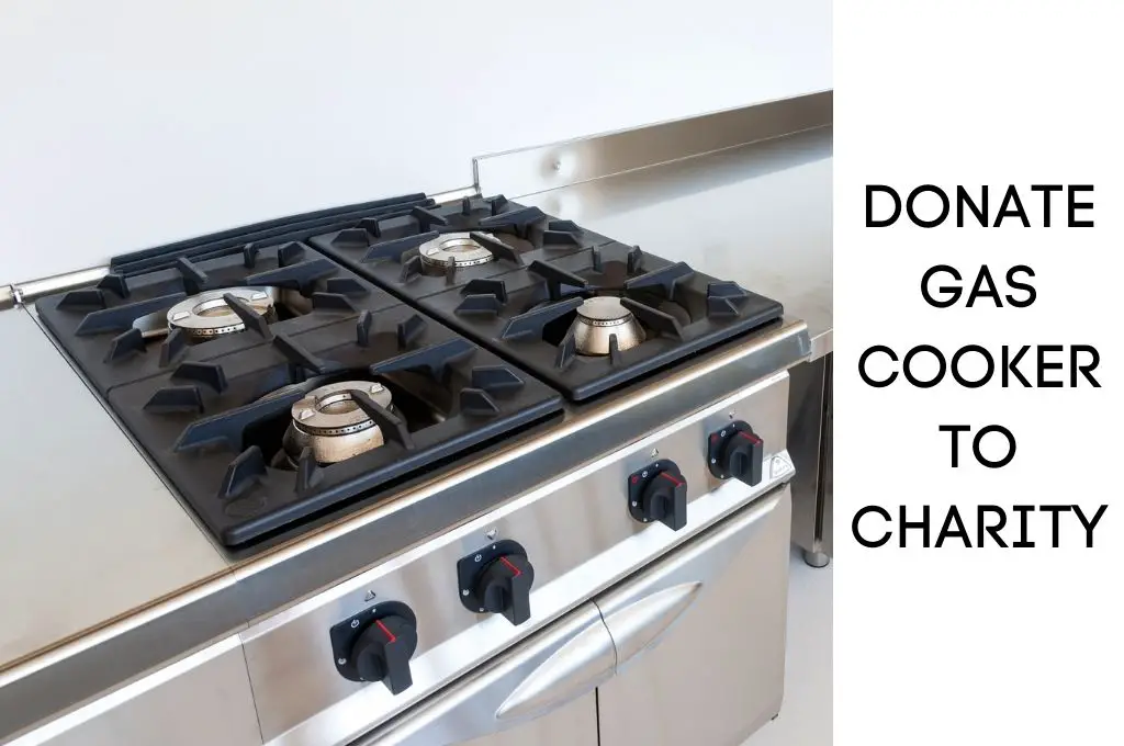 Donate Gas Cooker to Charity UK Charities (2024)