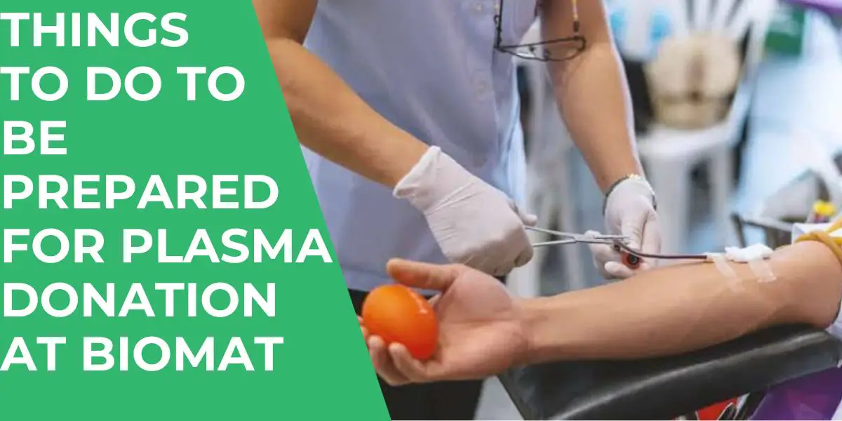 Things to Do to Be Prepared for Plasma Donation at Biomat