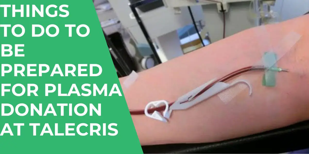 Things to Do to Be Prepared for Plasma Donation at Talecris