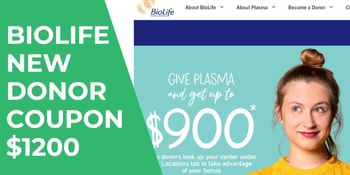 $1200 Biolife Plasma Donor Coupon February 2023