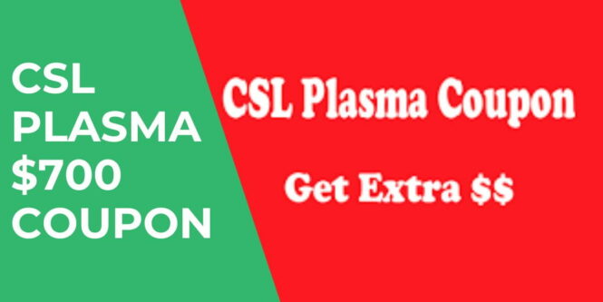 CSL Plasma 700 coupon 1