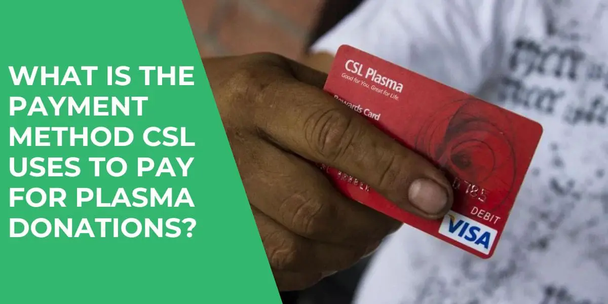 CSL Plasma Pay Chart 2023 How Much, Payment Schedule