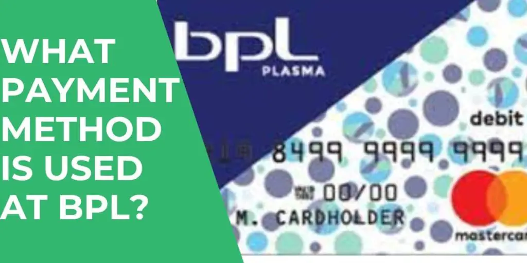 What Payment Method is Used at BPL?
