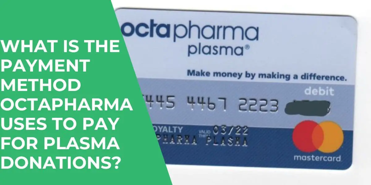 Octapharma Plasma Pay Chart & Payment Schedule (June 2024)