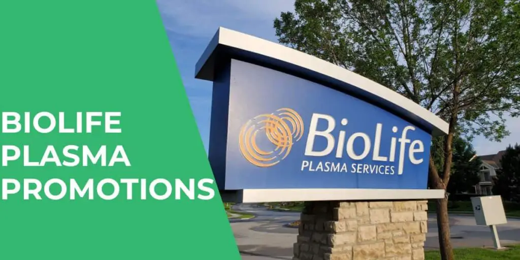 What Are Bio Life Plasma Promotions?