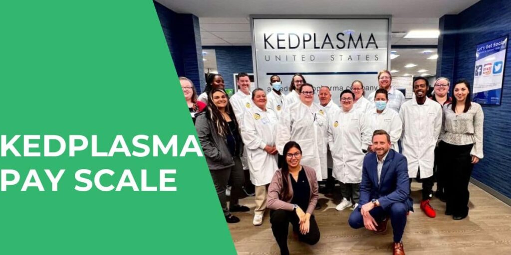 Kedplasma Pay Scale & Payment Schedule (2025)