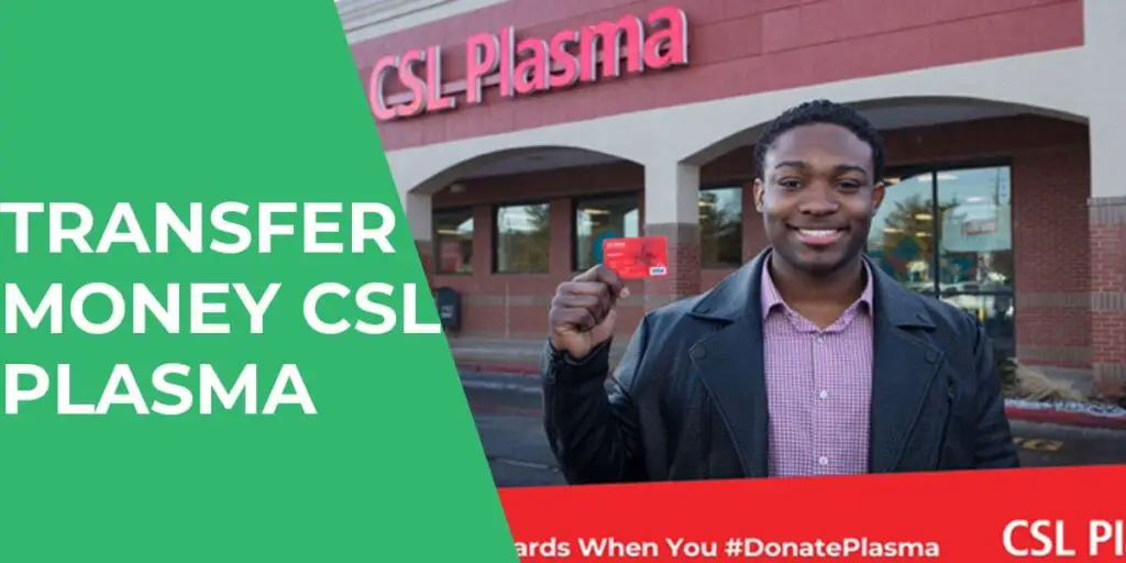 Transfer Money CSL Plasma Online to Bank Account (2025)