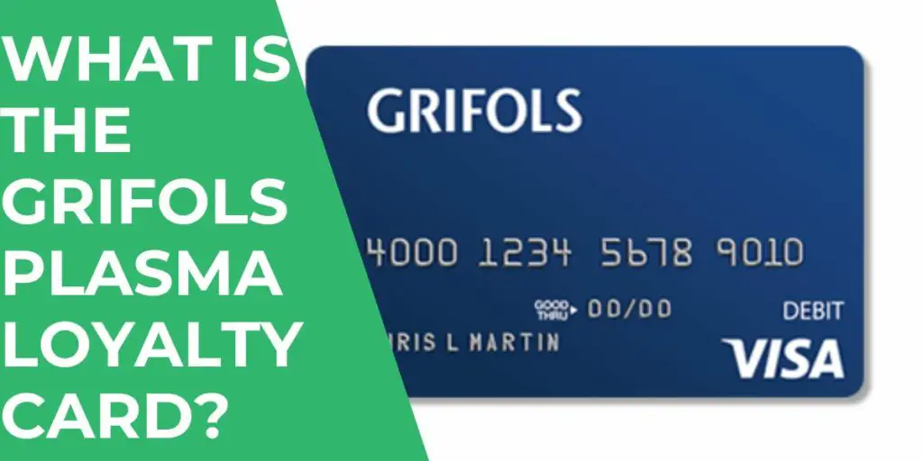 What Is the Grifols Plasma Loyalty Card?