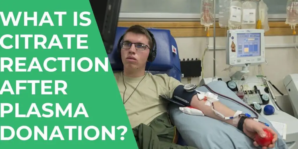 What is Citrate Reaction After Plasma Donation?