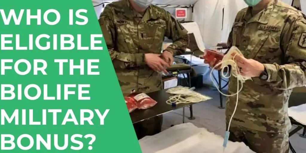 Who is Eligible for the Biolife Military Bonus?