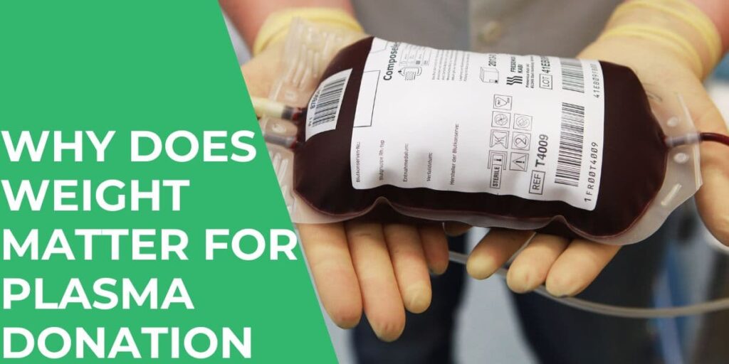 Why Does Weight Matter for Plasma Donation