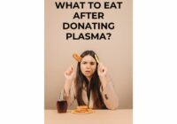 What to Eat After Donating Plasma