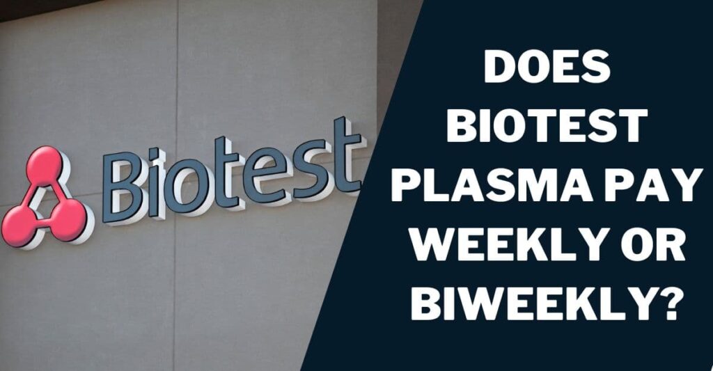 Breakdown of Biotest Plasma Pay Amounts