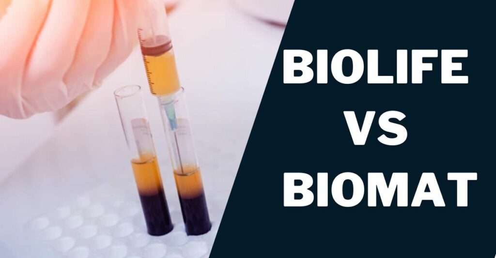 Biolife vs Biomat