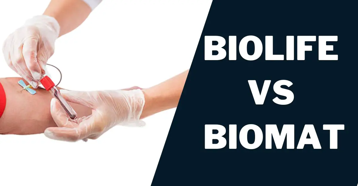 BioLife vs Biomat Plasma Donation Centers Comparison (2024)