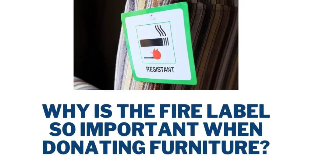 Why is the Fire Label So Important When Donating Furniture?
